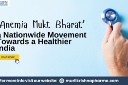 Anemia Mukt Bharat a Nationwide Movement Towards a Healthier India