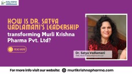 How is Dr. Satya Vadlamani's Leadership transforming Murli Krishna Pharma Pvt. Ltd?